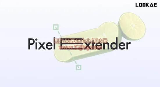 AE插件-像素扩展拉伸特效 Pixel Extender 1.0 Win/Mac 含使用教程_帖子id:60253_发布时间:2026-02-23 20:46:23