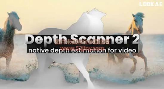 AE插件-场景扫描DOF深度图自动生成 Depth Scanner 2 v2.4.46 Win/Mac_帖子id:60254_发布时间:2026-02-23 20:49:07