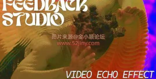 AE插件-视频拖尾分形隧道万花筒视觉特效 Feedback Studio V1.2.0 Win 含使用教程_帖子id:60765_发布时间:2026-03-02 22:42:53